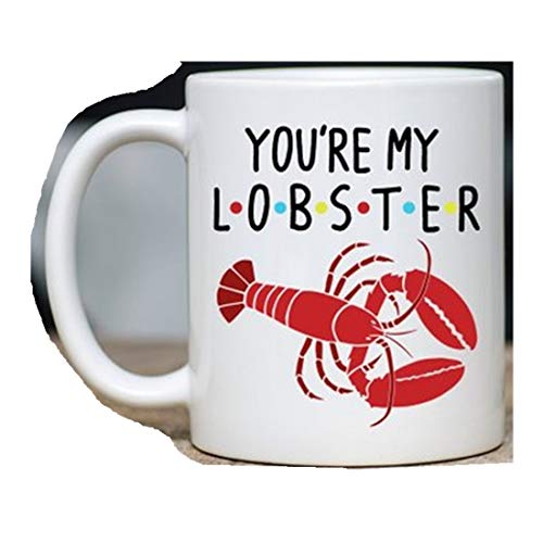 Funny Friends You're My Lobster - Taza de café y...